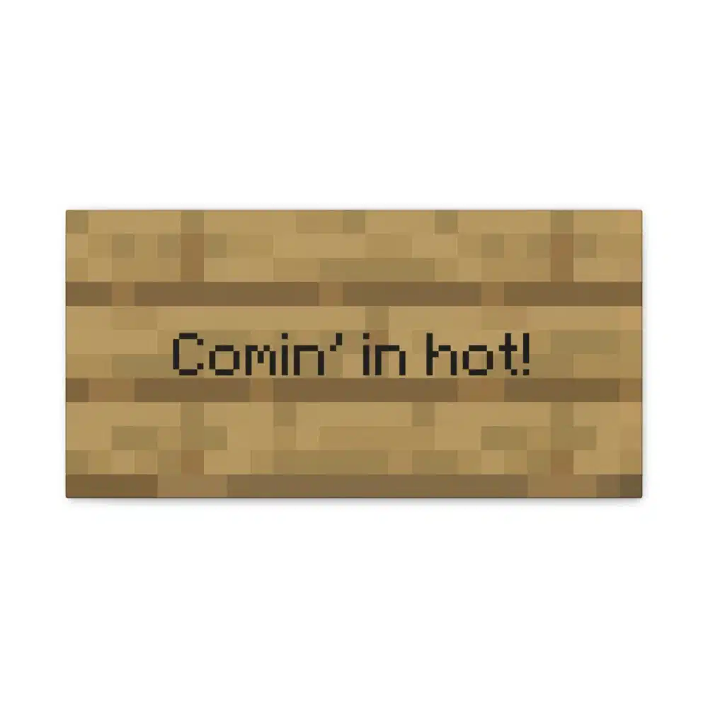 Comin' in Hot! - Image 2